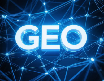 碌曲县​GEO优化重塑智能搜索格局，开启数字化推广新方式